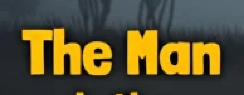 THE MAN IN THE FIELDS Free Download