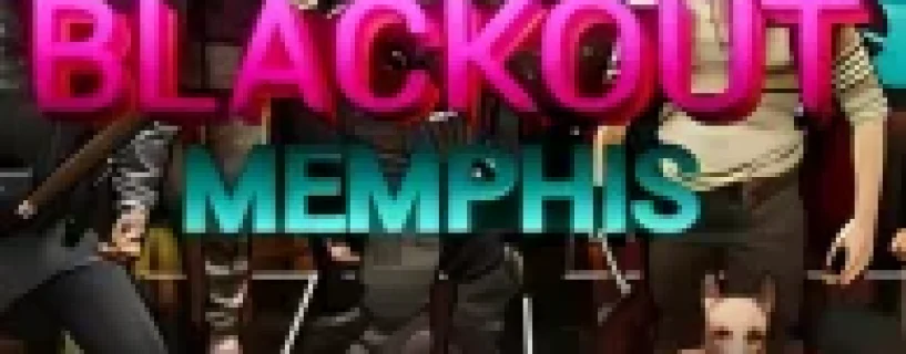 BLACKOUT MEMPHIS Free Downlaod