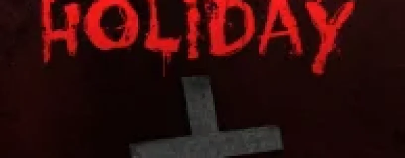 EVIL HOLIDAY Free Download