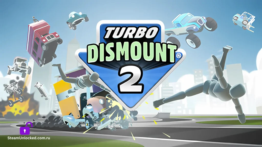 TURBO DISMOUNT® 2 Steamunlocked Game