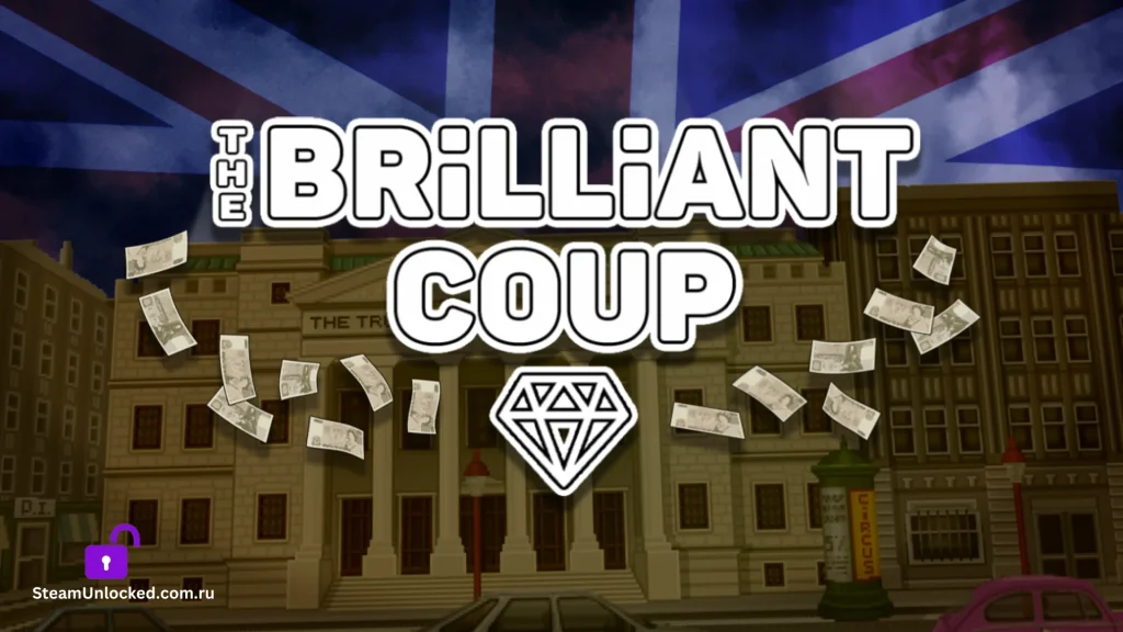 THE BRILLIANT COUP Steamunlocked Game