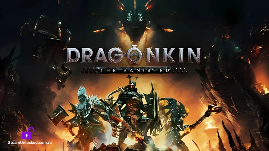 DRAGONKIN THE BANISHED Steamunlocked Game