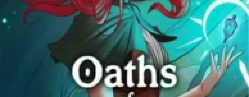 OATHS OF LIGHT – CHAPTER I Free Download