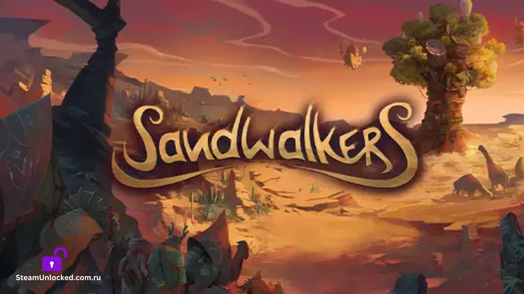 Sandwalkers Steamunlocked Game
