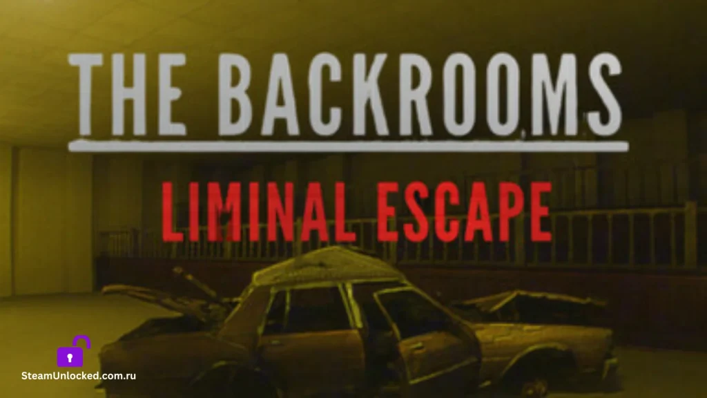 BACKROOMS LIMINAL ESCAPE Steamunlocked Game