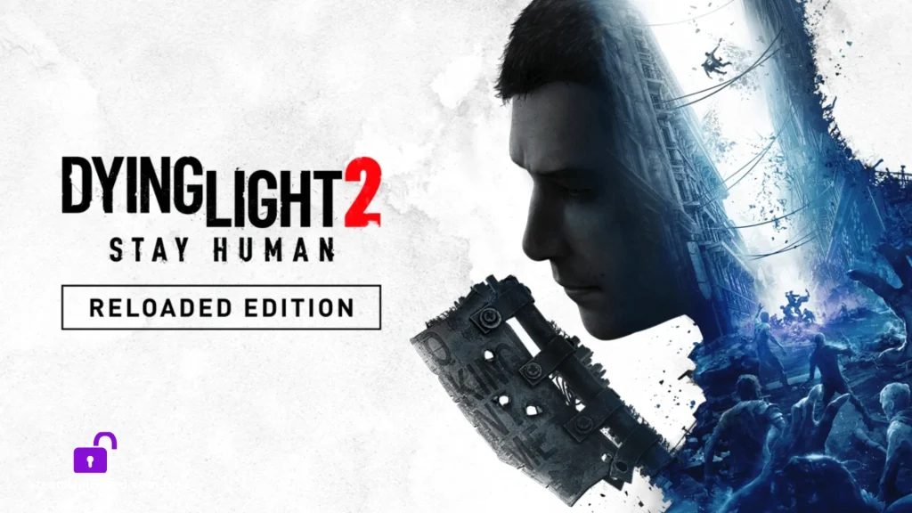 Dying Light 2 Stay Human Steamunlocked Game