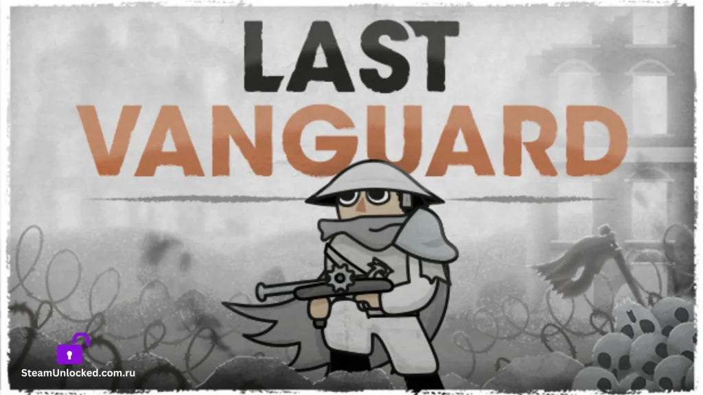 Last Vanguard Steamunlocked Game
