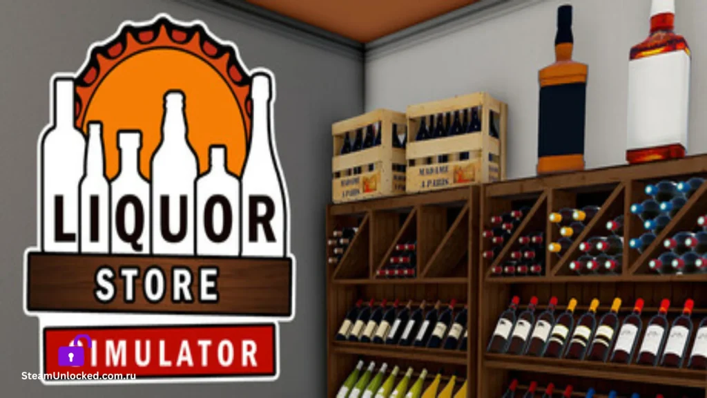 Liquor Shop Simulator Steamunlocked Game