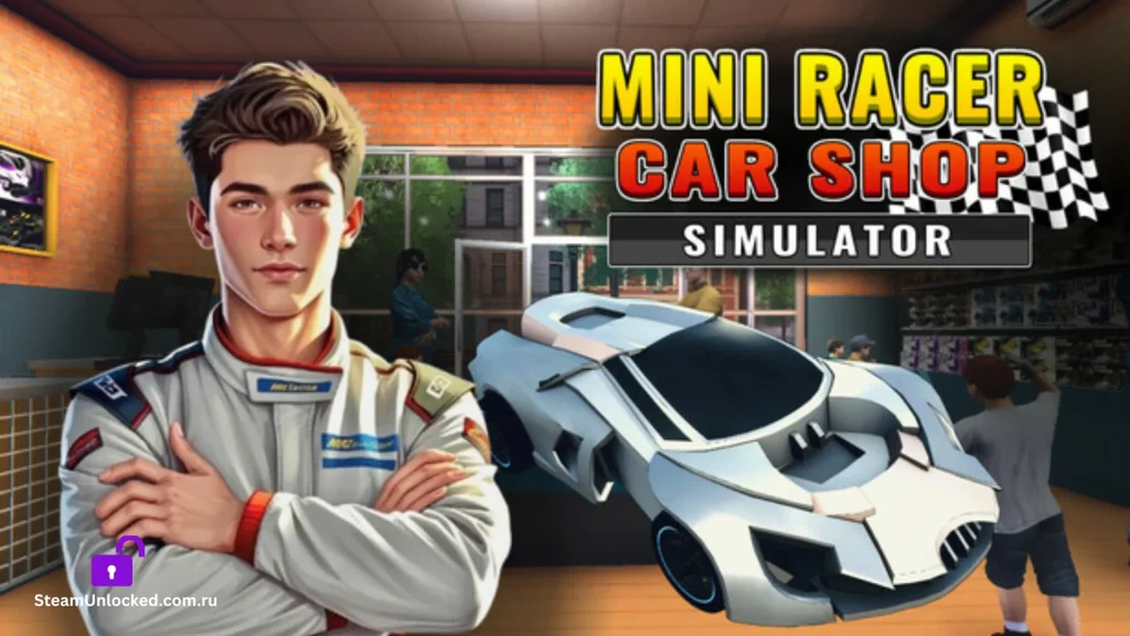 Mini Racer Car Shop Simulator Steamunlocked Game