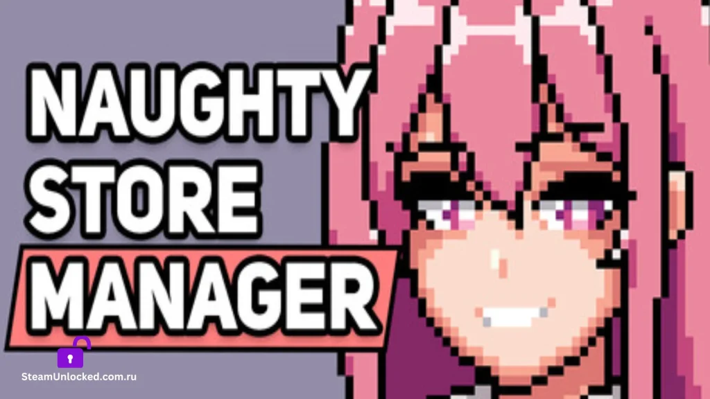 Naughty Store Manager Steamunlocked Game