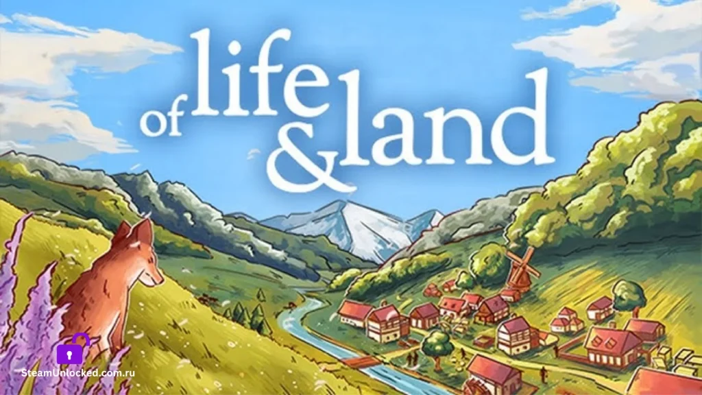 Of Life and Land Steamunlocked Game