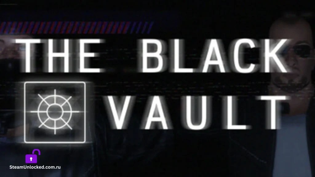 The Black Vault Steamunlocked Game