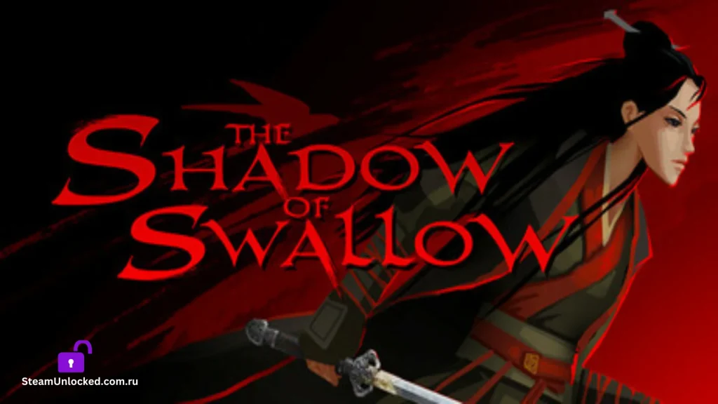 the Shadow of Swallow Steamunlocked Game