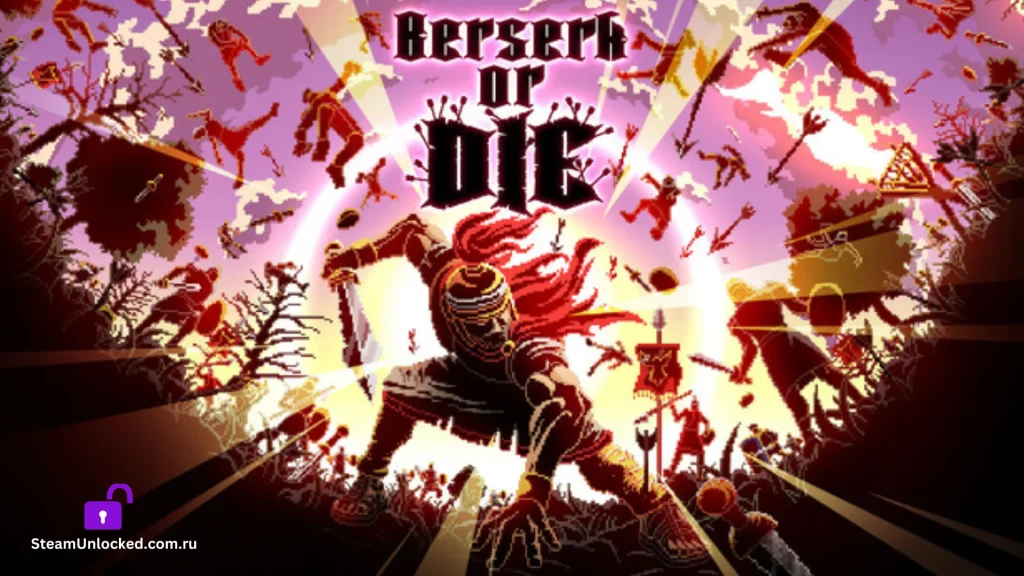 Berserk or Die Steamunlocked Game