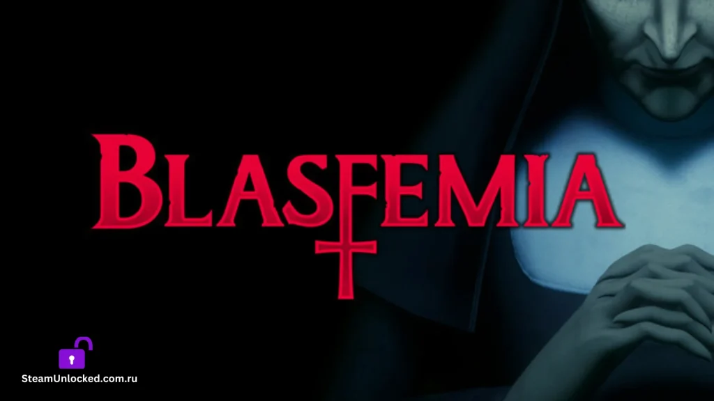 Blasfemia Steamunlocked Game