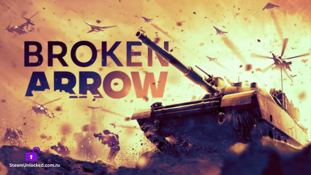 Broken Arrow Steamunlocked Game