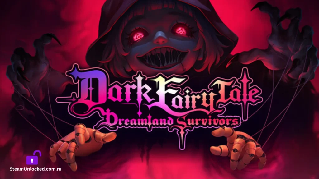 Dark Fairy Tale Dreamland Survivors Steamunlocked Game
