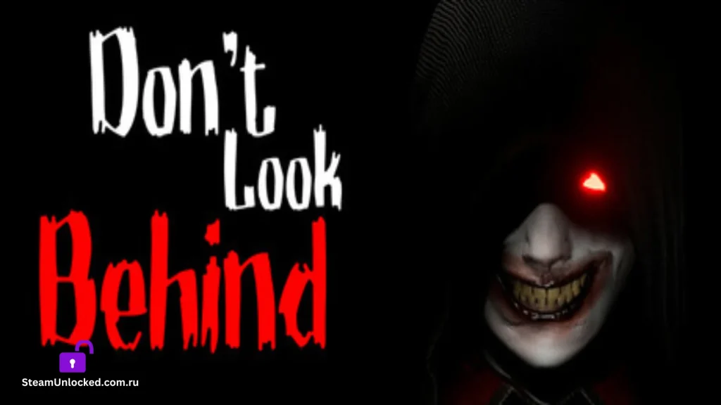 Don't Look Behind Steamunlocked Game