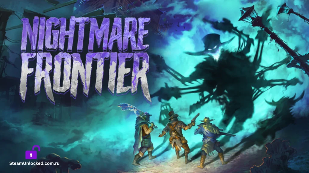 Nightmare Frontier Steamunlocked Game