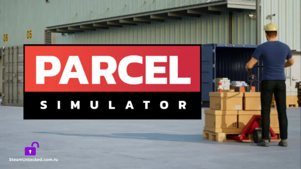 Parcel Simulator Steamunlocked Game