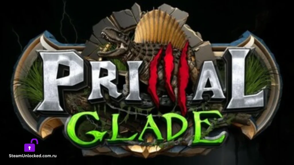 Primal Glade Steamunlocked Game