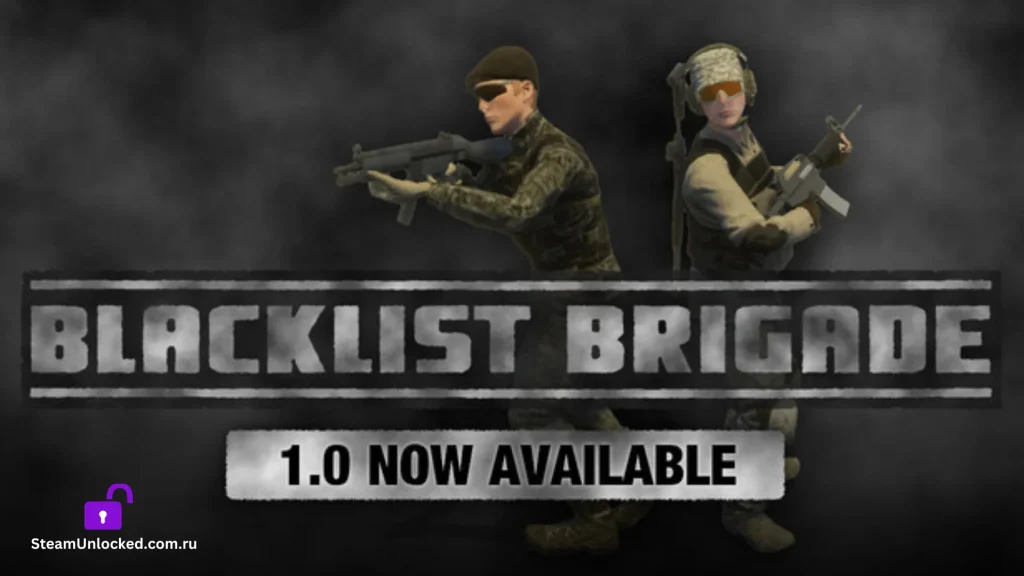 Blacklist Brigade Steamunlocked Game