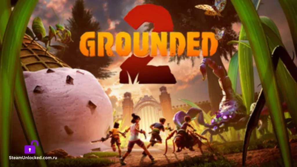 Grounded 2 Steamunlocked Game