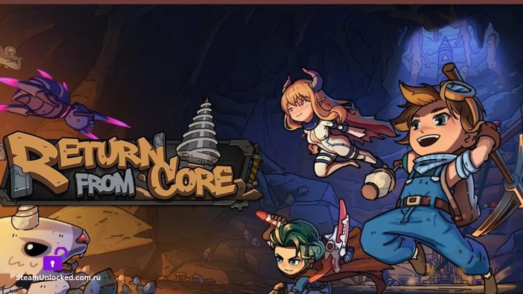 Return from Core Steamunlocked Game