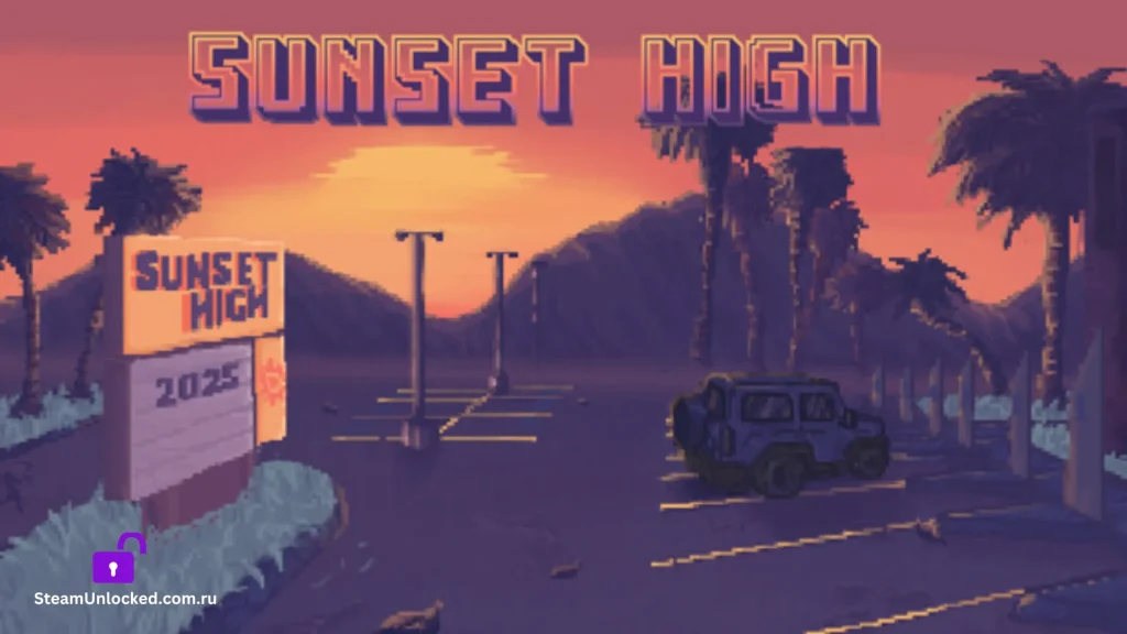 Sunset High Steamunlocked Game