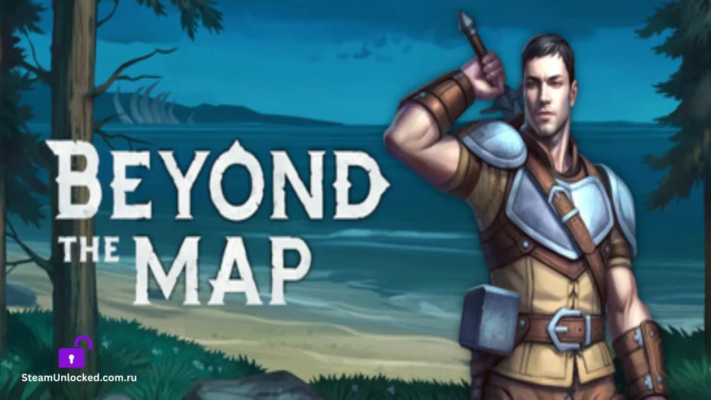 Beyond the Map Steamunlocked Game