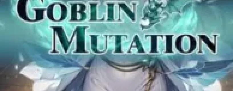 Goblin Mutation Free Download