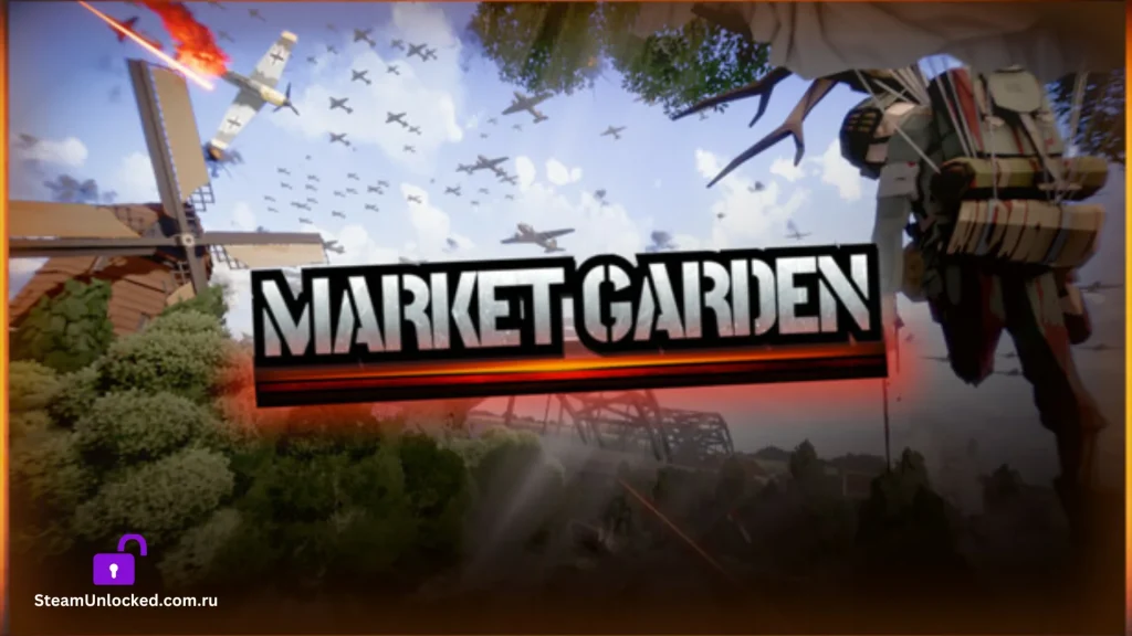 MARKET GARDEN Steamunlocked Game