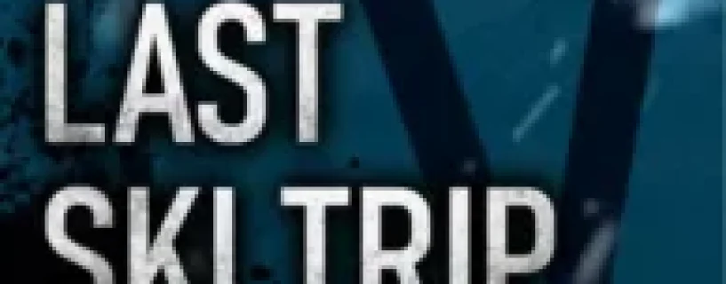The Last Ski Trip Free Download