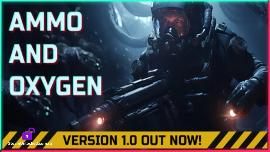 Ammo and Oxygen Steamunlocked Game